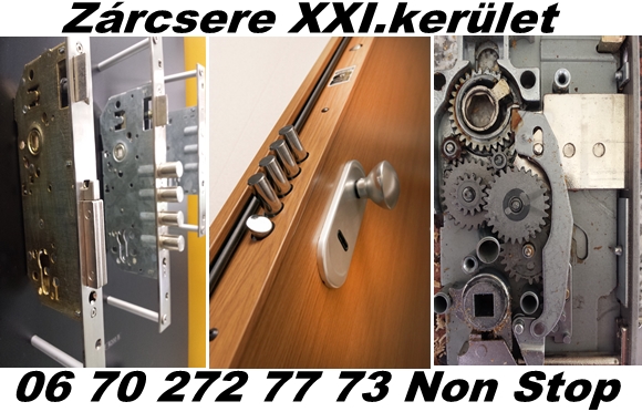 Zárcsere XXI.kerület zárcsere XXI. kerület